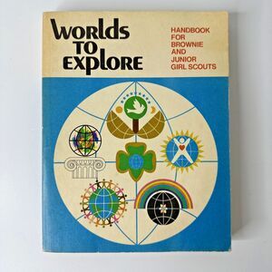 Vintage Worlds to Explore Handbook for Brownie & Junior Girl Scouts Book 1977